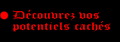 Vos potentiels